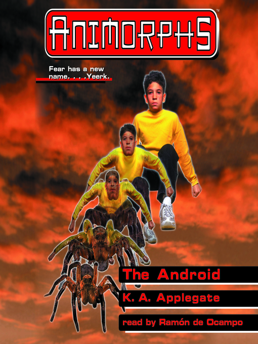 Title details for Android (Animorphs #10) by K. A. Applegate - Available